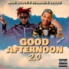 Good Afternoon 2.0 (Remix) - Single