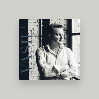 Listen to Vasil, watch music videos, read bio, see tour dates & more!