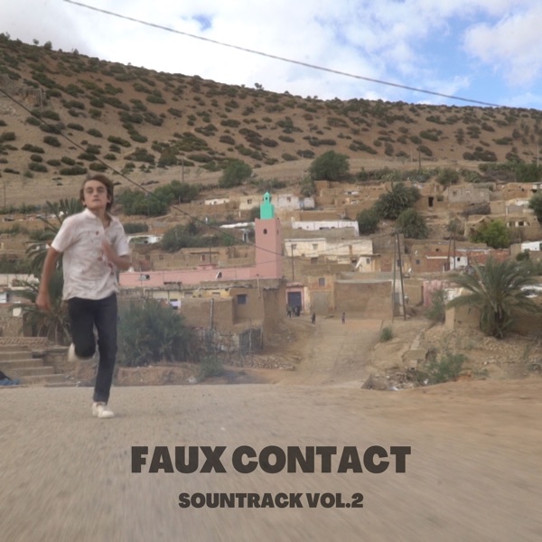Faux Contact Soundtrack, Vol. 2 - 7liwa