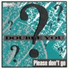 Please Don't Go cover art