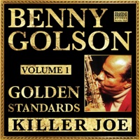 Killer Joe (feat. Geoff Keezer & Carl Allen) [Mix 1] - Single - Benny Golson & Art Farmer