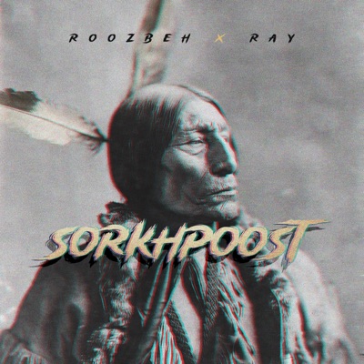 Sorkhpoost (feat. Ray) - Single