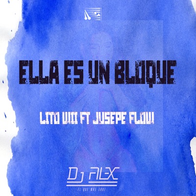 Ella Es un Bloque (feat. Jusepe flow) - Single
