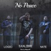 No Peace (feat. Logic & Nate) - Single