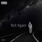 Not Again - OSH lyrics