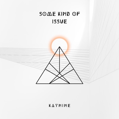 Some Kind of Issue - Single