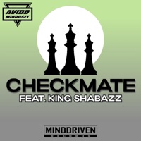 Checkmate (feat. KING SHABAZZ) - Single - Avidd Minddset