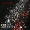 Stuck In Traffic