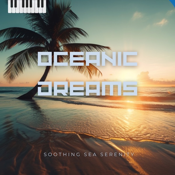 Oceanic Dreams