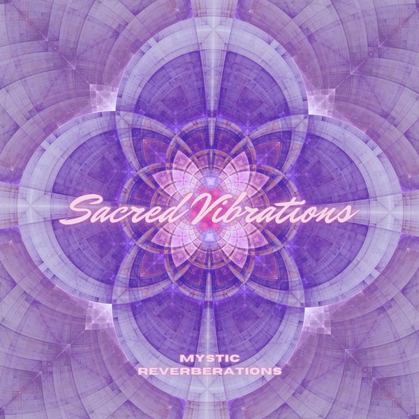 Sacred Vibrations