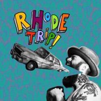 Car Full of Renegades - RHODETRIP!