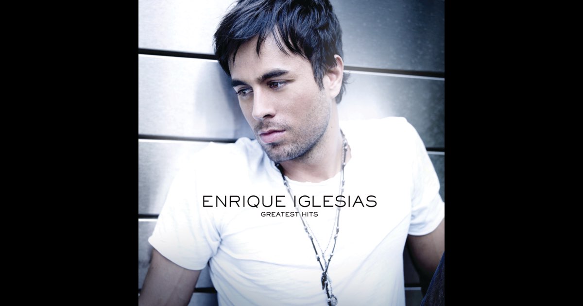 Greatest Hits - Enrique Iglesias