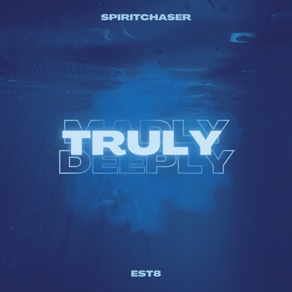 Truly, Madly, Deeply - Single