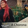A Chorona - Single