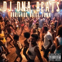 Obrigado Baile Funk (Instrumentals) - EP - DJ DNA Beats