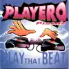 Stream & download Playero Pistas Play That Beat