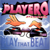 Playero Pistas Play That Beat - Playero new Single