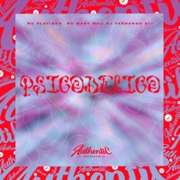 Psicodelico (feat. MC Flavinho & Mc Mary Maii) - Single - DJ Fernando 011