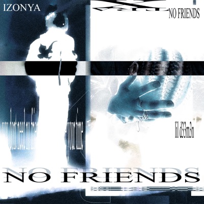 Nofriends (feat. Izonya) - Single
