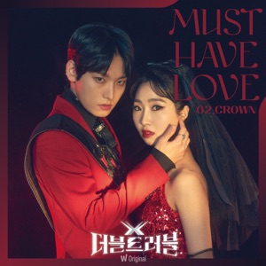 Watcha Original <DOUBLE TROUBLE> 2nd EP Crown ‘Must Have Love’