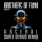 Arsenal - Brothers of Funk & $uper Geniu$ lyrics