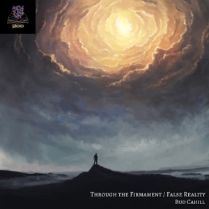 Through the Firmament / False Reality - Single