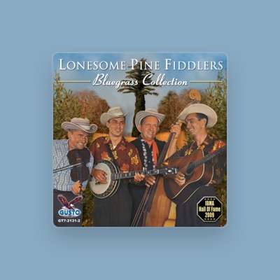 Listen to The Lonesome Pine Fiddlers, watch music videos, read bio, see tour dates & more!
