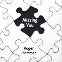 Missing You - Single - Roger Hammer