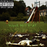 Weak Hill Kids (feat. BJ & P.A.R.K) - Single - driquez