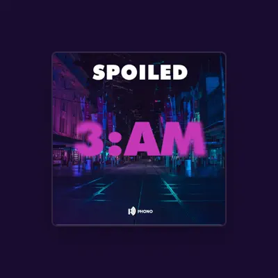 Listen to SPOILED, watch music videos, read bio, see tour dates & more!