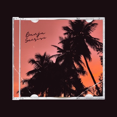 Ganja Sunrise - Single