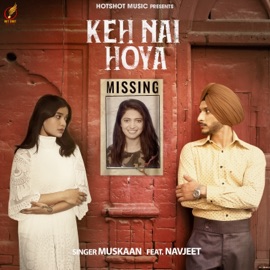 Keh Nai Hoya (feat. Navjeet) Muskaan
