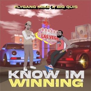 KNOW I'M WINNING (feat. Street Lottery)
