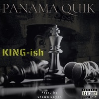 KING-ish - Single - Panama Quik