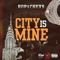 City is Mine (feat. Chex$) - Hop lyrics