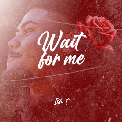 Wait For Me - Single