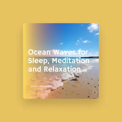 Listen to The Ocean Waves Expert, watch music videos, read bio, see tour dates & more!