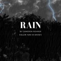 Rain - Single - Cameron Rohrer