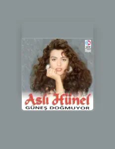 Escucha a Aslı Hünel, mira videos musicales, lee su biografía, consulta las fechas de las gira y más.