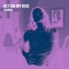 Get On My Ride - Single