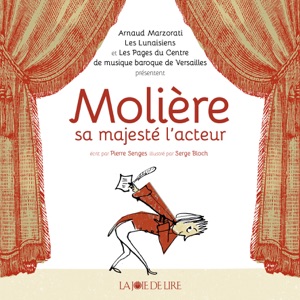 Molière, sa majesté l'acteur