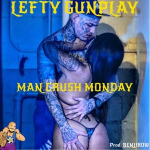 MAN CRUSH MONDAY (prod. Benjirow) - Single