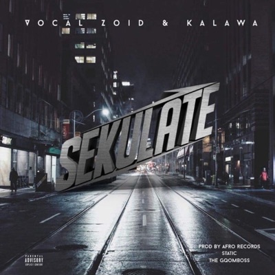 kalawa - Sekulate (feat. Vocal Zoid)
