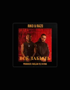 Riko & Razo dinle, müzik videolarını izle, biyografisini oku, tur tarihlerini ve daha fazlasını gör!