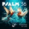 Psalm 36 - Fountain of Life artwork