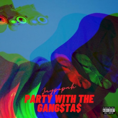 party with the gangsters - Single