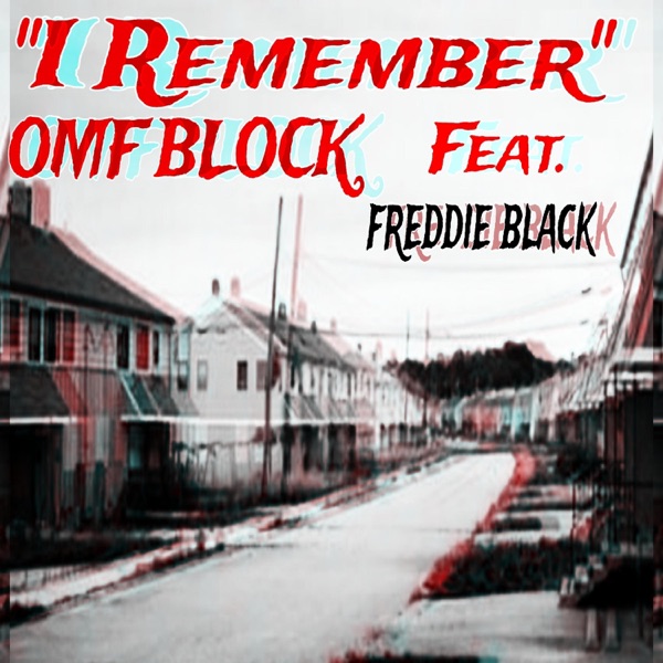 I Remember (feat. Freddie Black) - Single