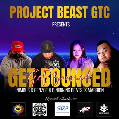 Get Bounced (feat. Nimbus Dongalo Pfpro, Genzoe, Marrion & Binibining Beats) - Single