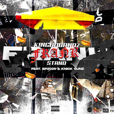 Frank Stand (feat. SP2020 & Knick Gunz) - Single