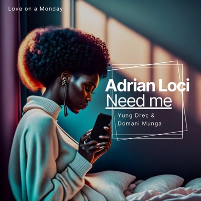 Need Me (feat. Yung Drec & Domani Munga) - Single